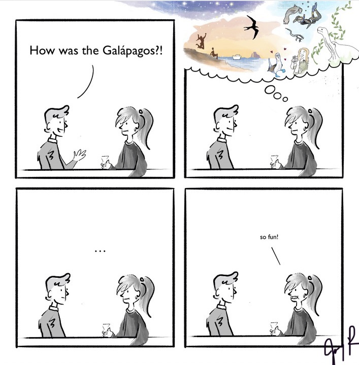 unfinished comic doodle about trying to describe the Galápagos experience.